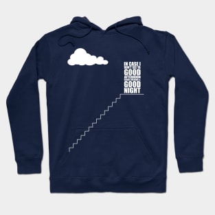 Truman Show Catchphrase Hoodie